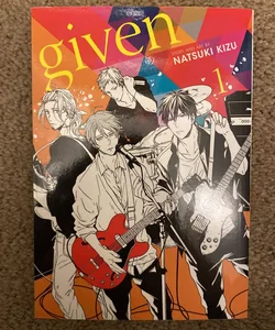 Given, Vol. 1