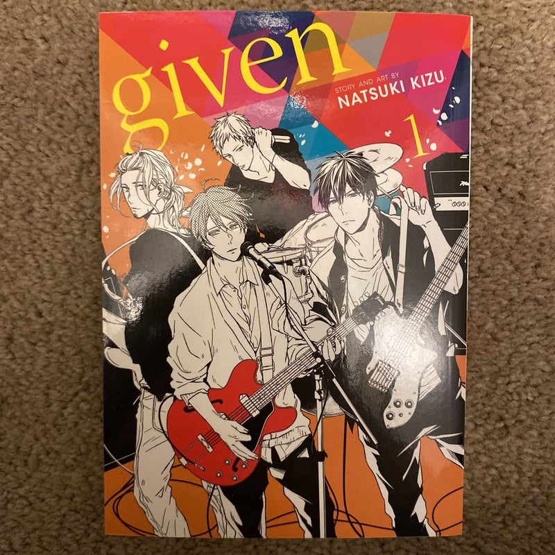 Given, Vol. 1