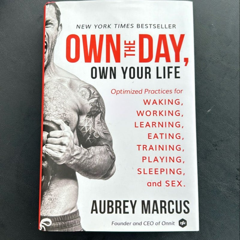 Own the Day, Own Your Life