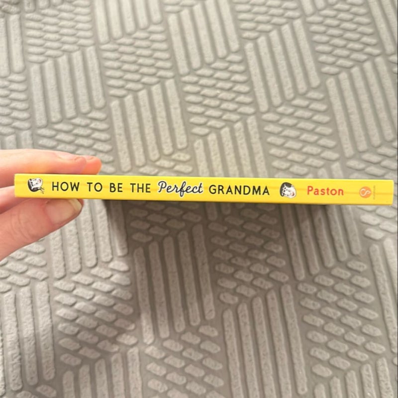 How to be the Perfect Grandma