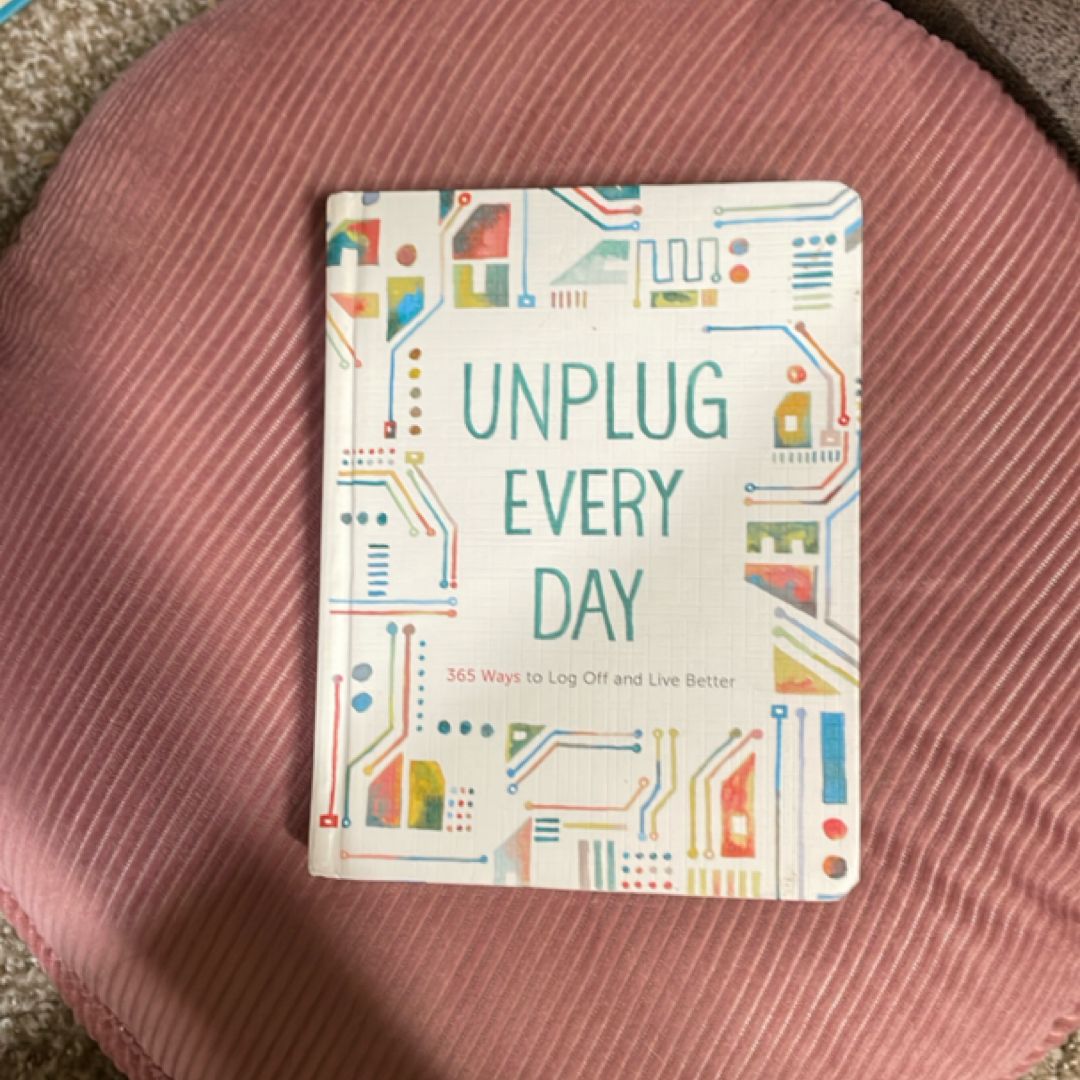 Unplug Every Day