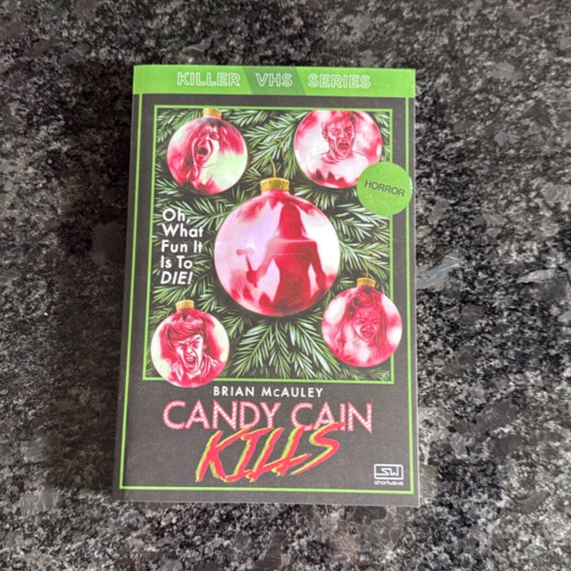Candy Cain Kills