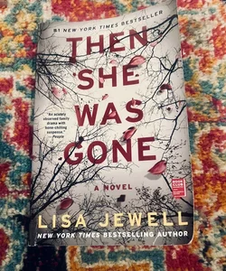 Then She Was Gone: A Novel - Trade Paperback By Jewell, Lisa Good
