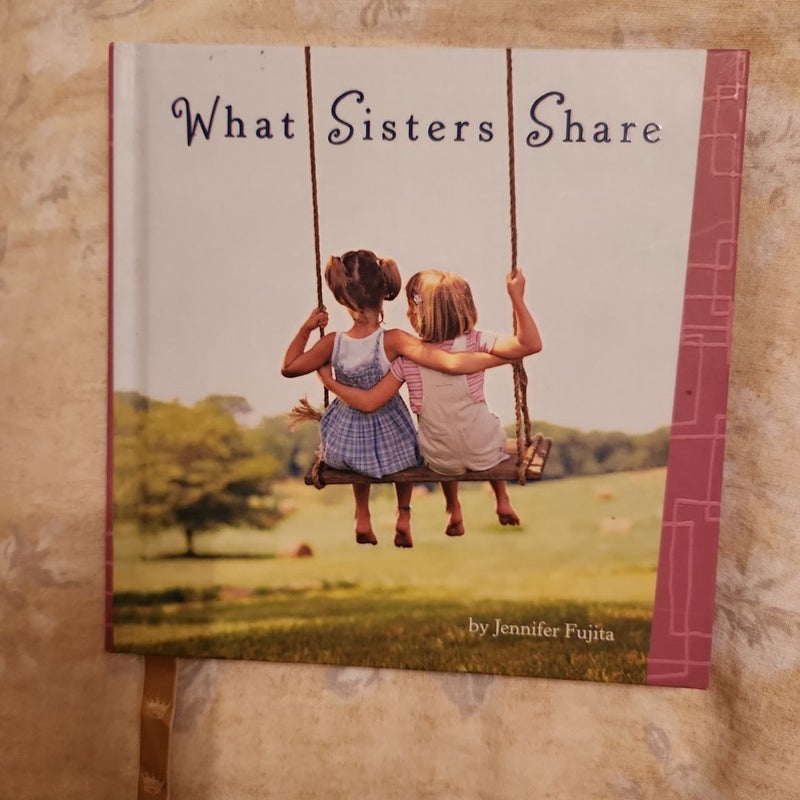 What Sisters Share