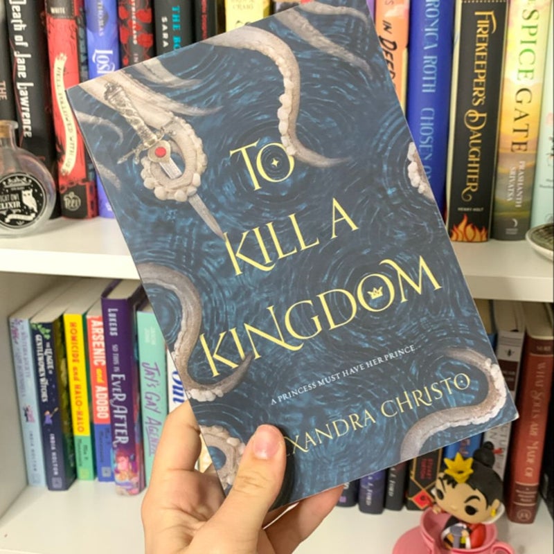 To Kill a Kingdom