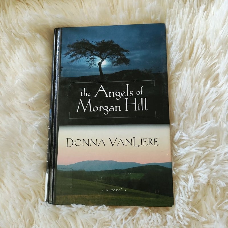 The Angels of Morgan Hill 