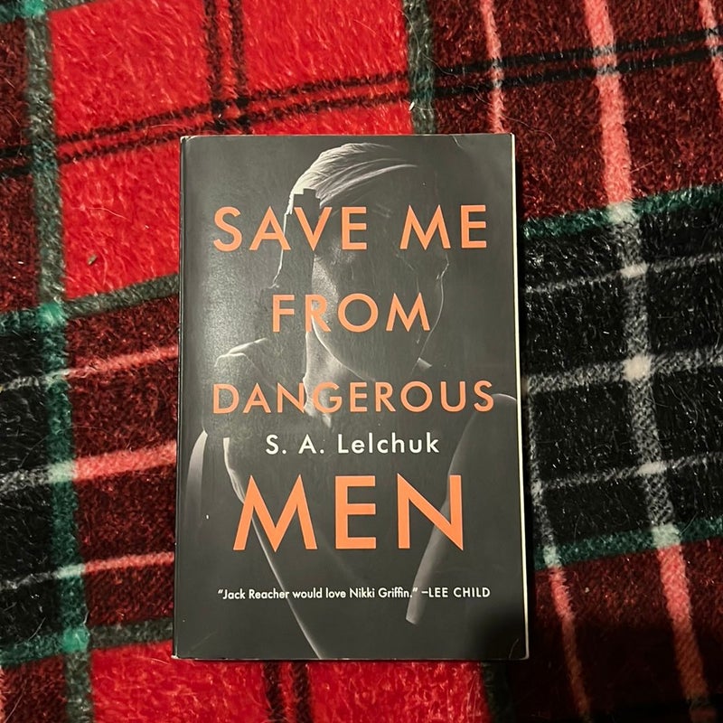 Save Me from Dangerous Men