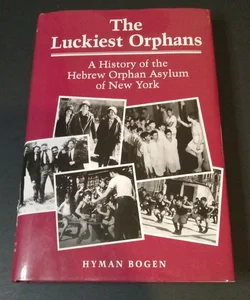 The Luckiest Orphans