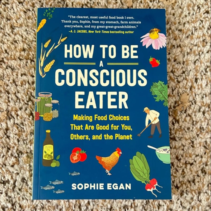 How to Be a Conscious Eater