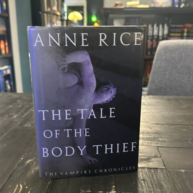 The Tale of the Body Thief 1st/1st