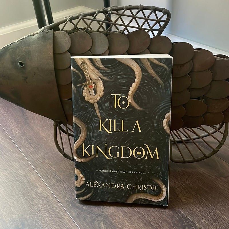 To Kill a Kingdom