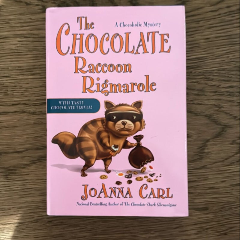 The Chocolate Raccoon Rigmarole