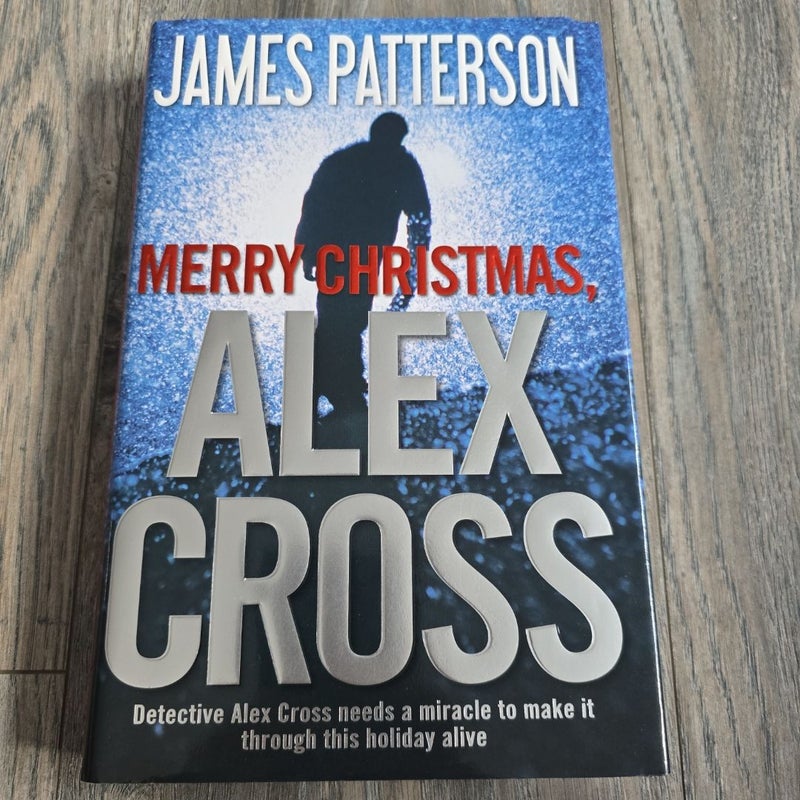 Merry Christmas, Alex Cross *First Edition*