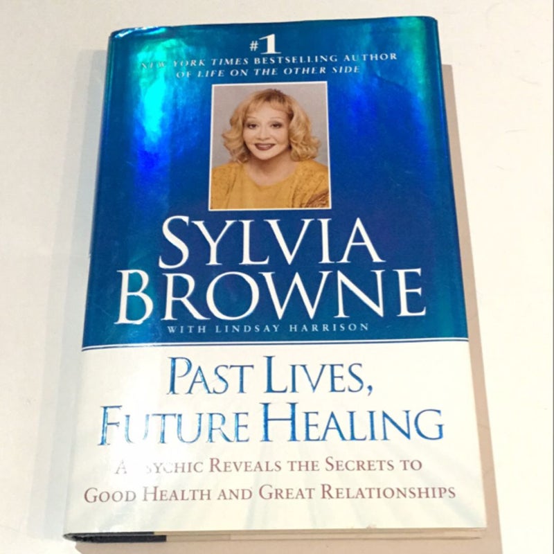 Past Lives, Future Healing