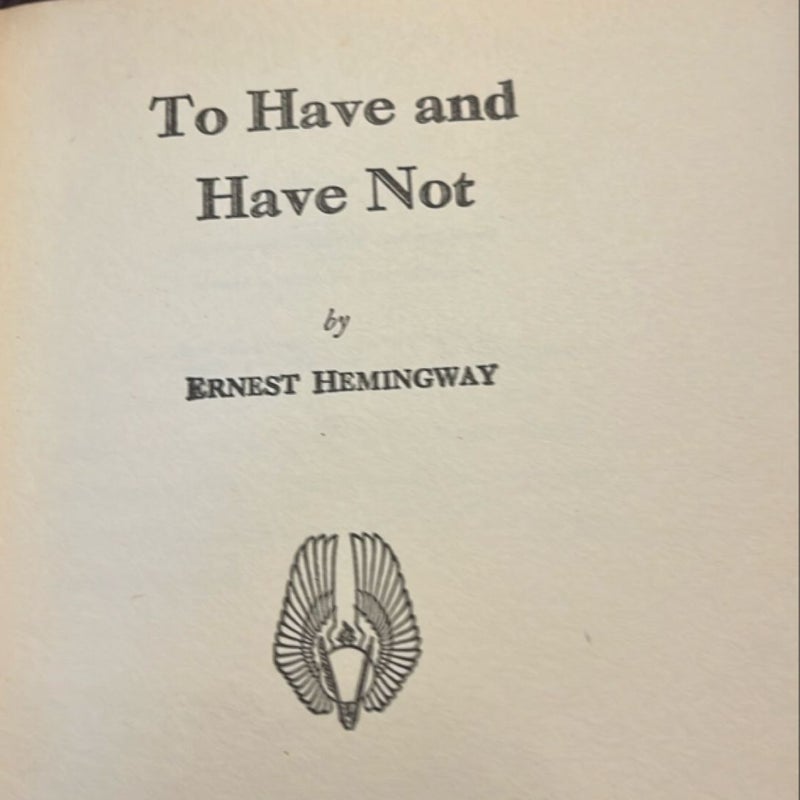 To Have and Have Not