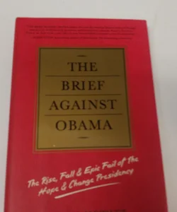 The Brief Against Obama