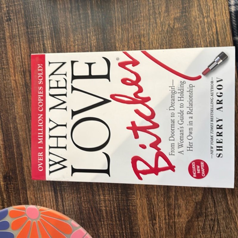 Why Men Love Bitches