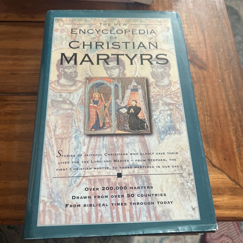 The Encyclopedia of Christian Martyrs
