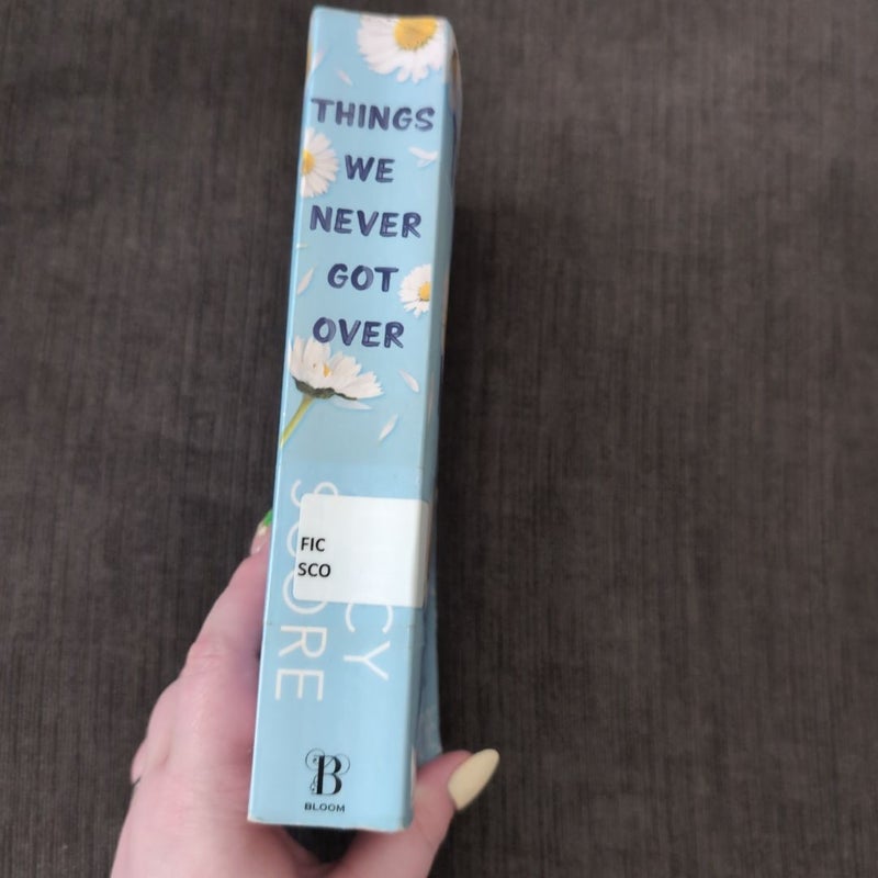 Things We Never Got Over