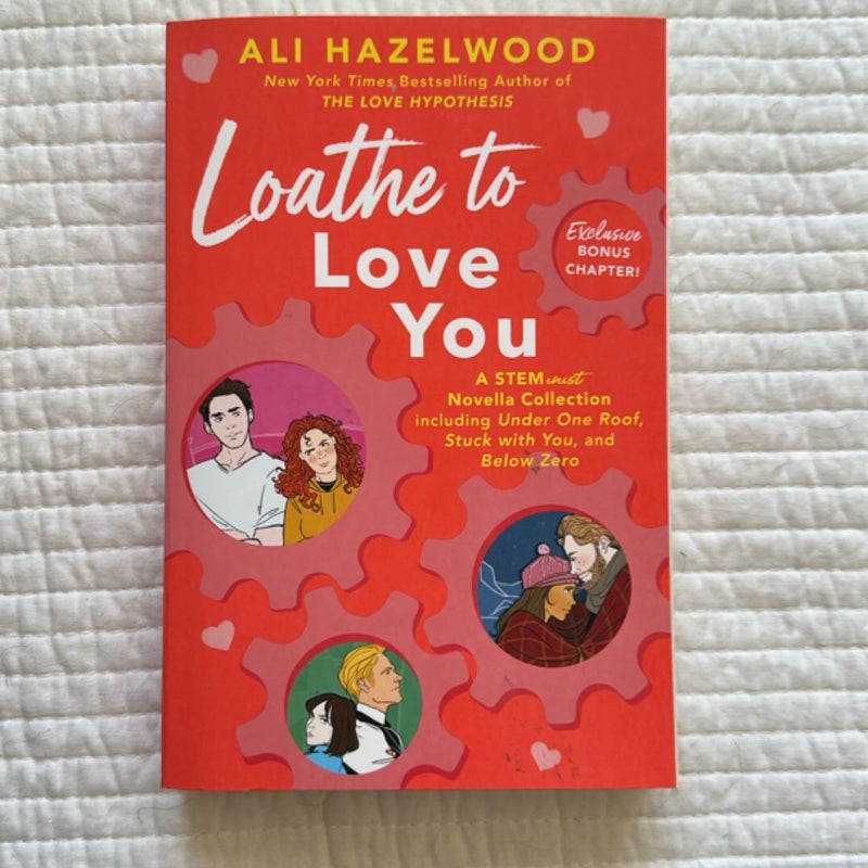 Loathe to Love You