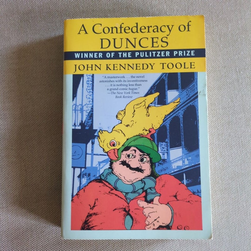 A Confederacy of Dunces