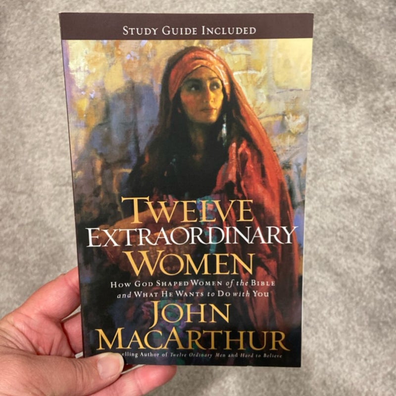 Twelve Extraordinary Women