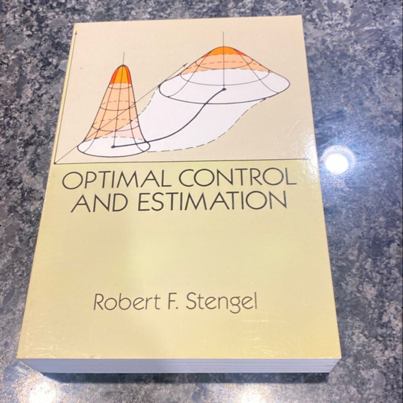 Optimal Control and Estimation