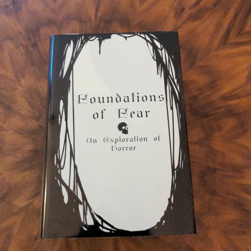 Foundations of Fear