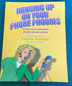 Hang Up On Your Phone Phobias