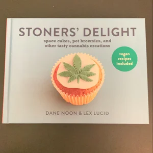 Stoner's Delight