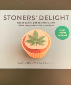 Stoner's Delight