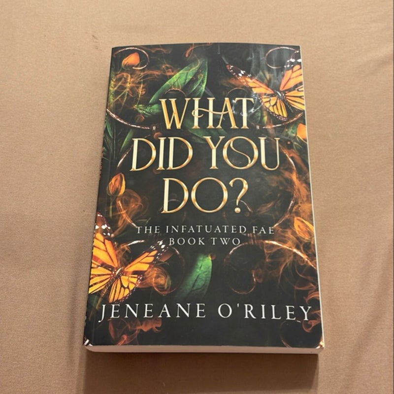 What Did You Do?