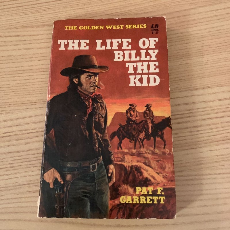 The life of Billy the Kid