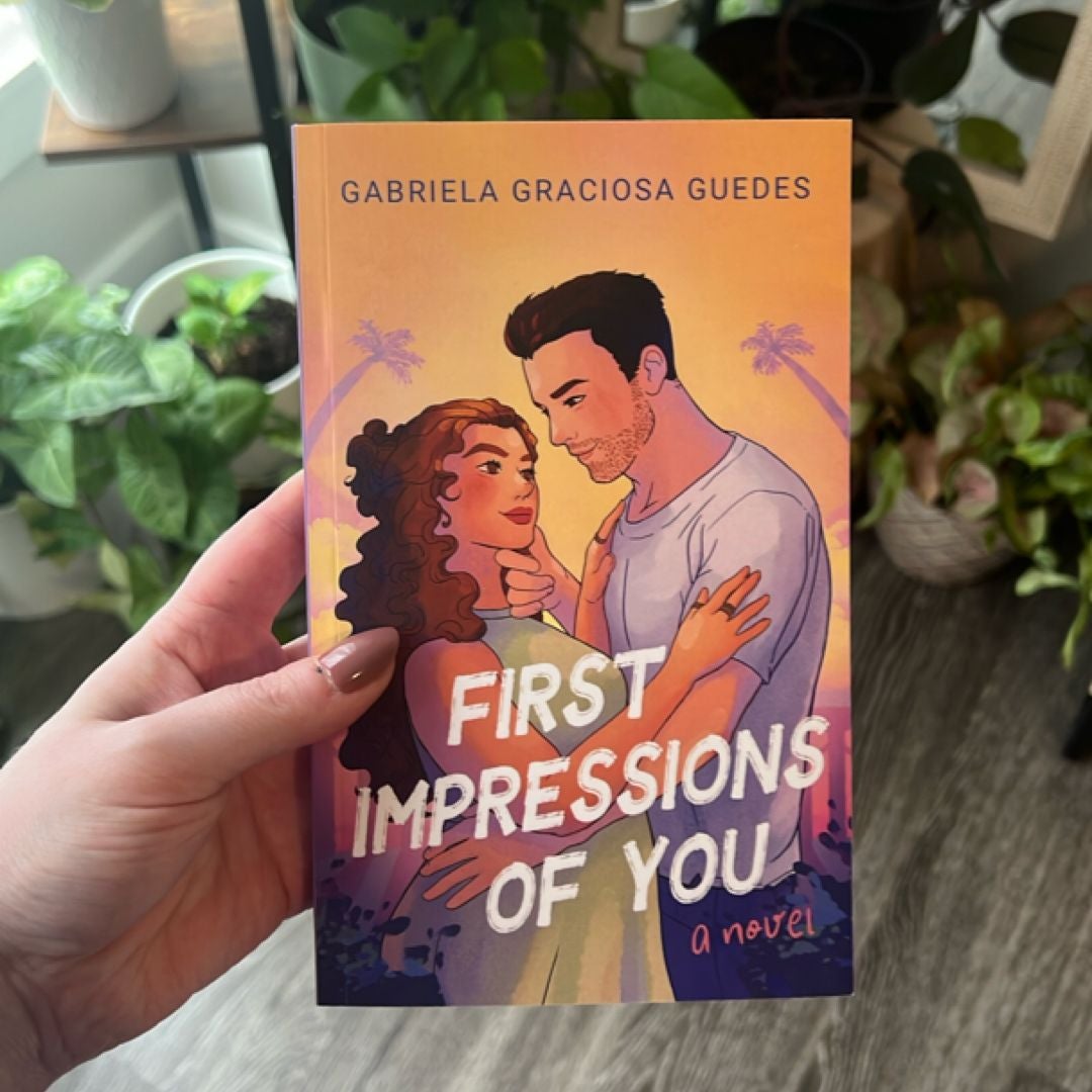 First Impressions of You