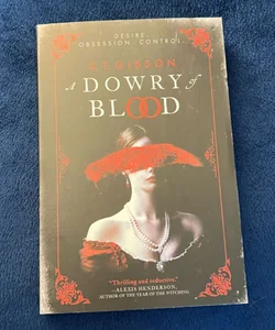 A Dowry of Blood