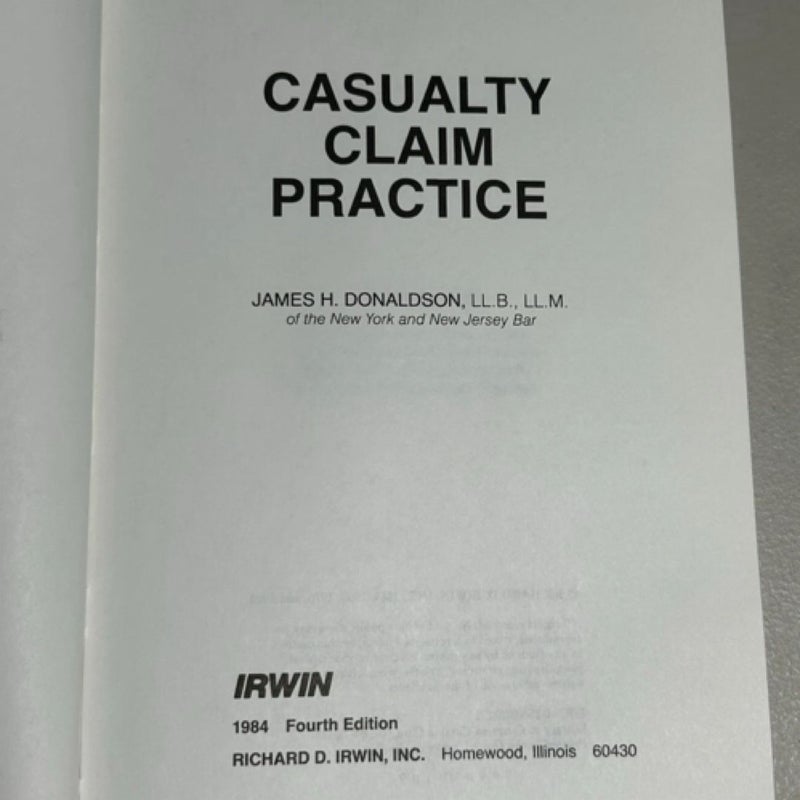 Casualty Claim Practice