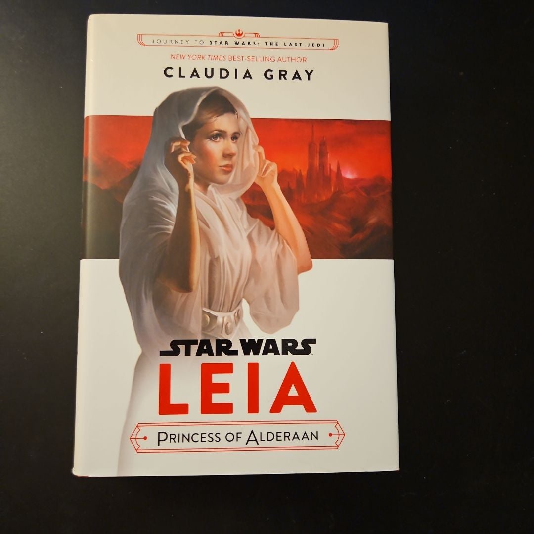 Journey to Star Wars: the Last Jedi Leia, Princess of Alderaan