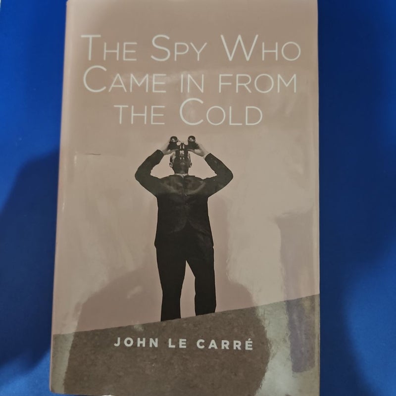 The Spy Who Came In From the Cold
