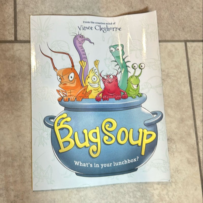 Bug Soup