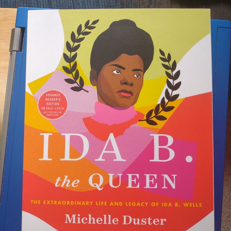 Ida B. the Queen (ARC)