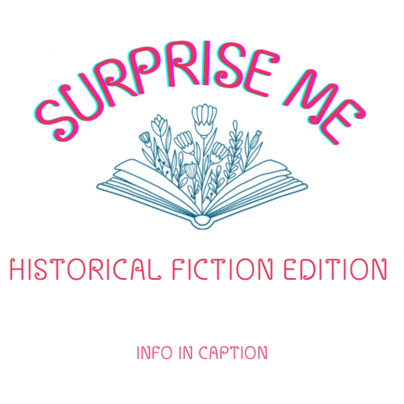 Surprise Me: Historical Fiction Edition