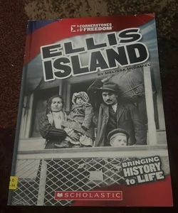 Ellis Island (Cornerstones of Freedom: Third Series)