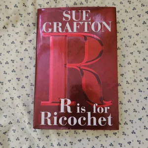 R is for Ricochet