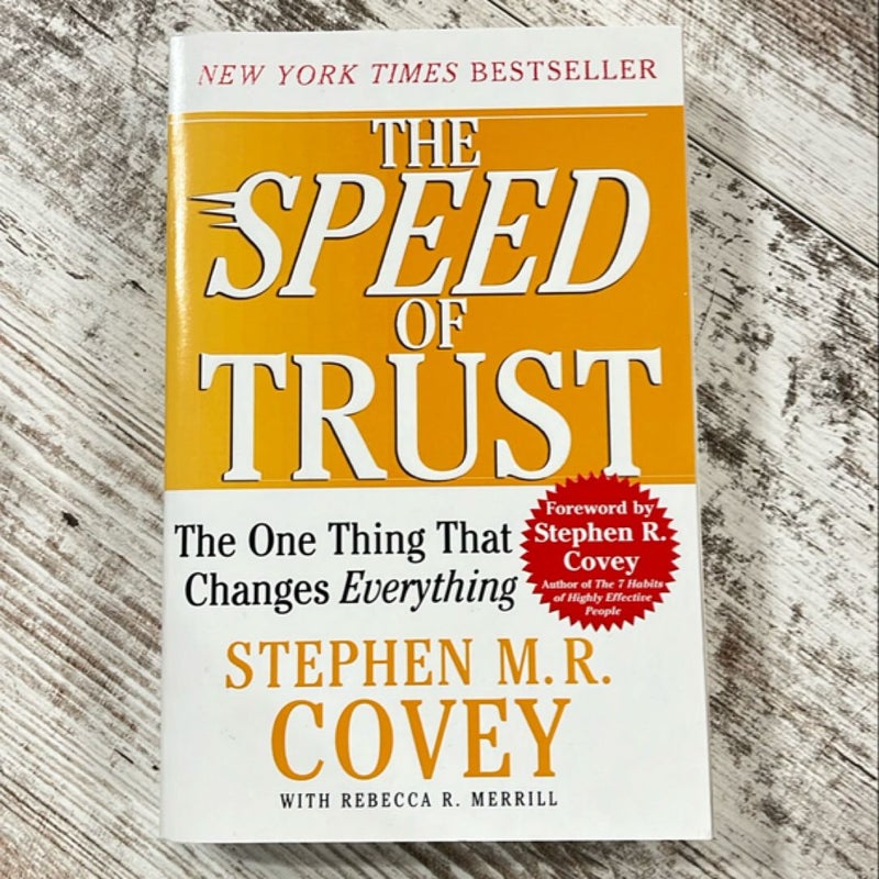 The SPEED of Trust