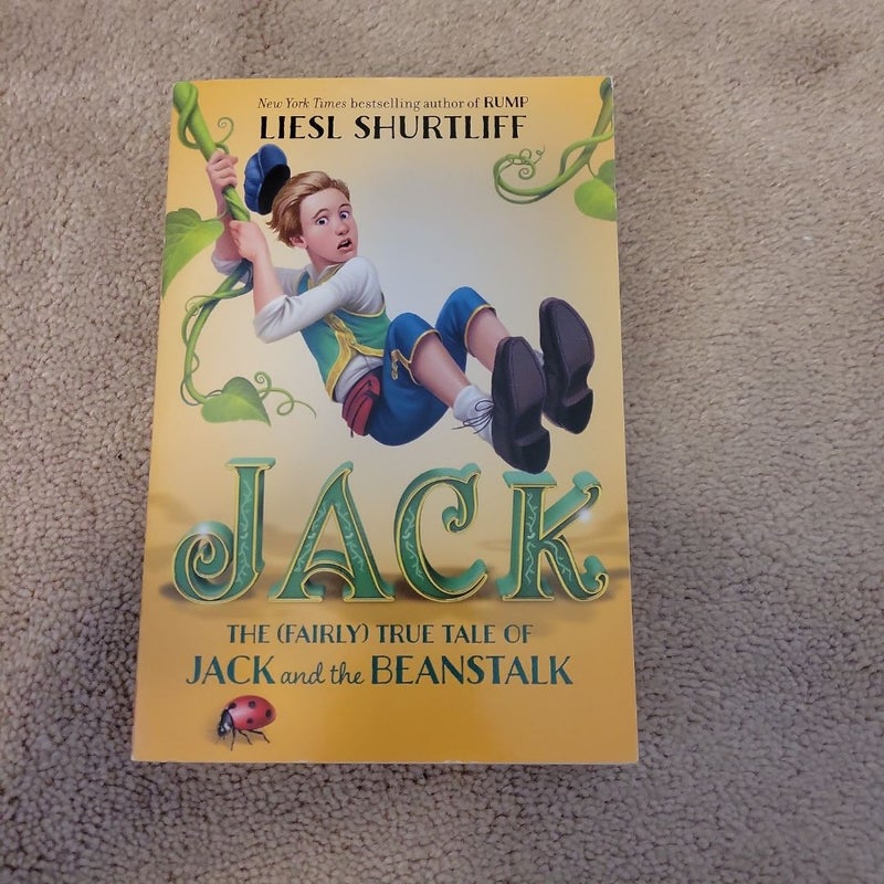 Jack: the (Fairly) True Tale of Jack and the Beanstalk