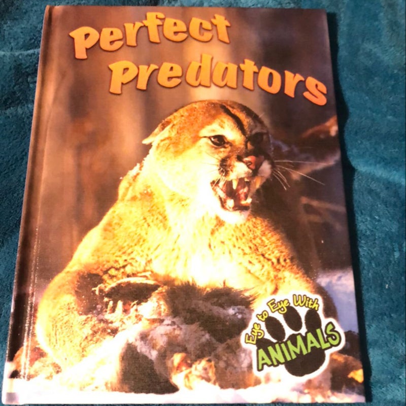 Perfect Predators