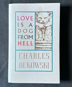 Love Is a Dog from Hell