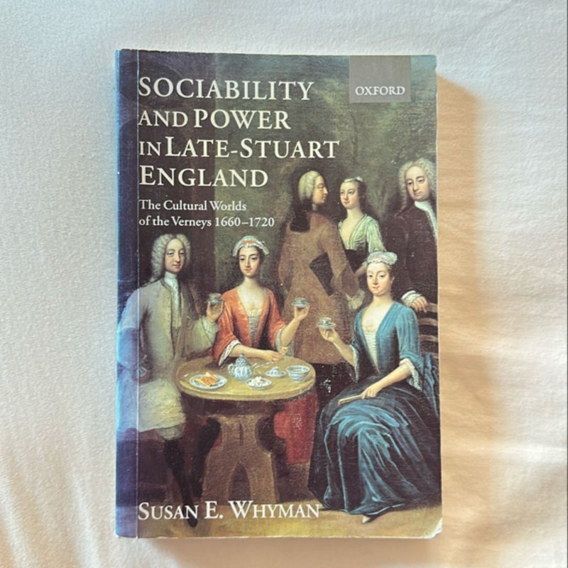 Sociability and Power in Late Stuart England