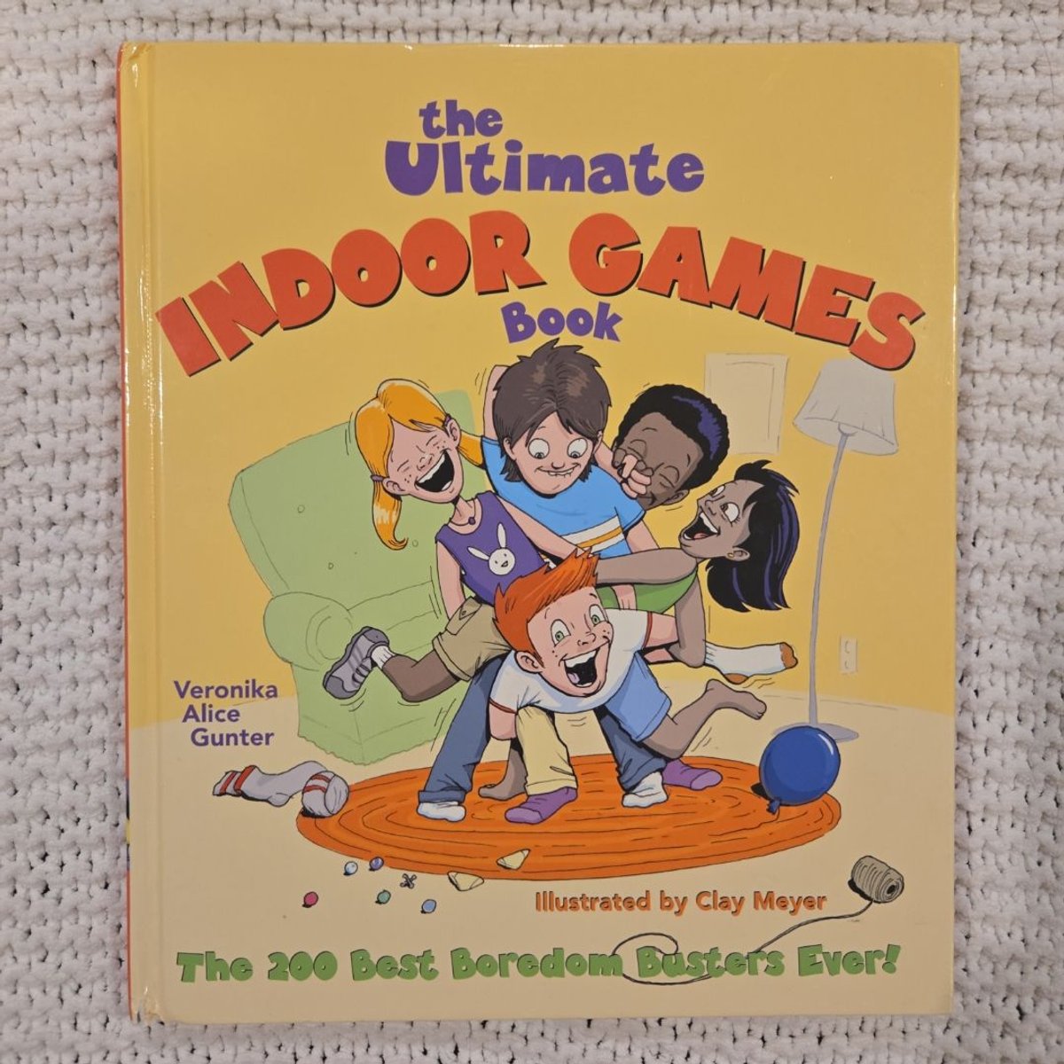 The Ultimate Indoor Games Book by Veronika Alice Gunter
