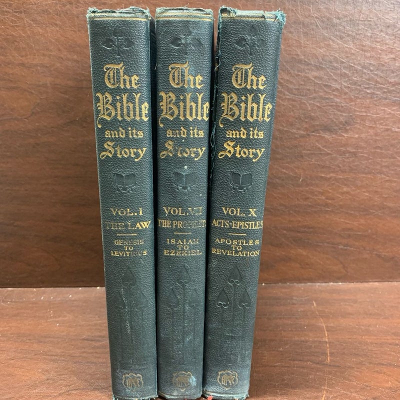 The Bible and Its Story 3 Volumes, 1,7,10  Illustrated  Vintage Hardcover 1910